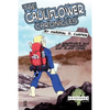 The Cauliflower Chronicles: A Grappler's Tale of Self-Discovery and Island Living - Paperback
