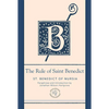 The Rule of Saint Benedict: A Contemporary Paraphrase - Imitation Leather