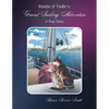 Runtie and Tudie's Grand Sailing Adventure: A True Story - Paperback