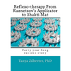 Reflexo-therapy From Kuznetsov's Applicator to Shakti Mat: Forty year-long success story - Paperback