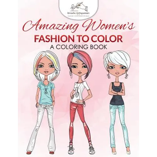 Amazing Women's Fashion to Color: A Coloring Book - Paperback