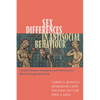 Sex Differences in Antisocial Behaviour: Conduct Disorder, Delinquency, and Violence in the Dunedin Longitudinal Study - Hardcover