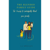The Blended Family Guide - Paperback