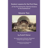 Esoteric Lessons for the First Class of the Free School for Spiritual Science at the Goetheanum - Paperback