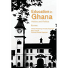 Education in Ghana: History and Politics - Paperback