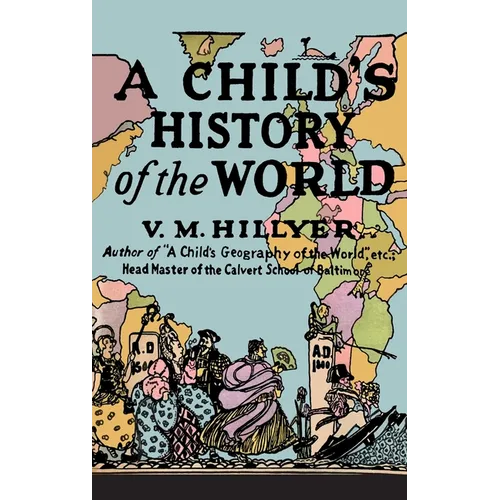A Child's History of the World - Hardcover