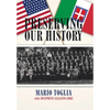 Preserving Our History - Hardcover