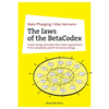 The laws of the BetaCodex: Twelve design principles that make organizations fit for complexity and fit for human beings - Paperback