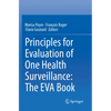 Principles for Evaluation of One Health Surveillance: The Eva Book - Paperback