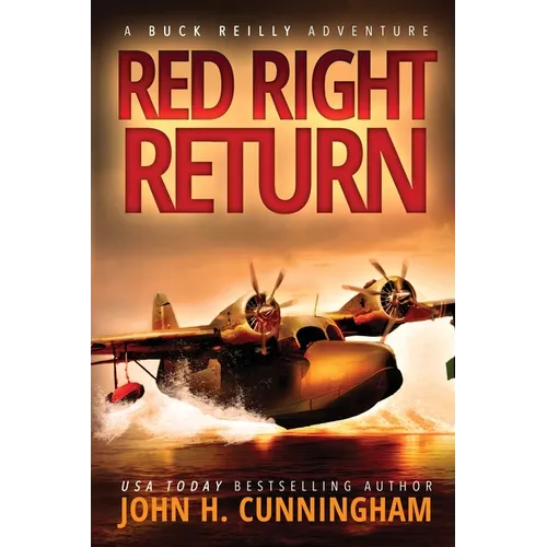 Red Right Return (Buck Reilly Adventure Series) - Paperback
