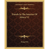 Travels In The Interior Of Africa V1 - Paperback