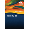 Isaiah 40-66: Translation and Commentary - Paperback