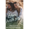 Here With Me - Hardcover