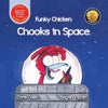 Funky Chicken Chooks in Space - Paperback