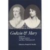 Godwin and Mary: Letters of William Godwin and Mary Wollstonecraft - Paperback