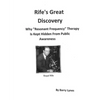 Rife's Great Discovery: Why "Resonant Frequency" Therapy Is Kept Hidden From Public Awareness - Paperback