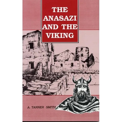 The Anasazi and the Viking - Paperback