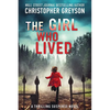 The Girl Who Lived: A Thrilling Suspense Novel - Paperback