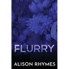 Flurry: Special Edition Paperback - Paperback