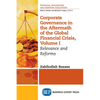 Corporate Governance in the Aftermath of the Global Financial Crisis, Volume I: Relevance and Reforms - Paperback