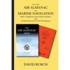 Use of the Air Almanac For Marine Navigation: With a Comparison to the Nautical Almanac and Extended Discussion of the Sky Diagrams - Paperback