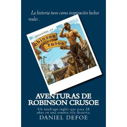Aventuras de Robinson Crusoe (Spanish) Edition - Paperback