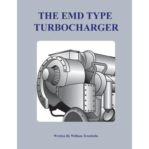 The Electro-Motive Type Turbocharger - Paperback