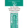 The Text of the Fourth Gospel in the Writings of Origen - Paperback