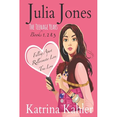 Julia Jones - The Teenage Years: Books 1 to 3 - Paperback