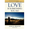 Love Is Something You Do - Paperback