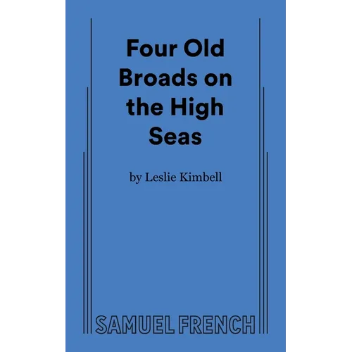 Four Old Broads on the High Seas - Paperback