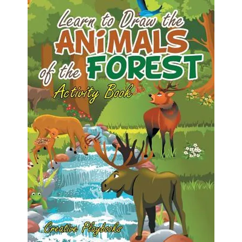 Learn to Draw the Animals of the Forest Activity Book - Paperback