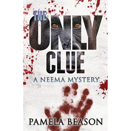 The Only Clue: A Neema Mystery - Paperback