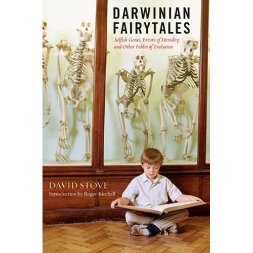 Darwinian Fairytales: Selfish Genes, Errors of Heredity and Other Fables of Evolution - Paperback