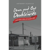 Down and out in a Doublewide and Other Tales of Modern Life - Paperback