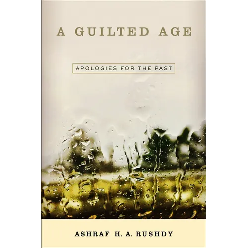 A Guilted Age: Apologies for the Past - Paperback