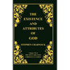 The Existence and Attributes of God, Volume 7 of 50 Greatest Christian Classics, 2 Volumes in 1 - Hardcover