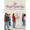 Life Through Cynthia's Eyes - Paperback