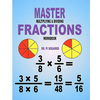 Master Multiplying & Dividing Fractions Workbook - Paperback