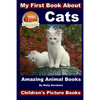 My First Book About Cats - Amazing Animal Books - Children's Picture Books - Paperback