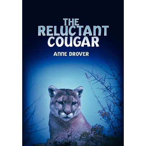 The Reluctant Cougar - Hardcover