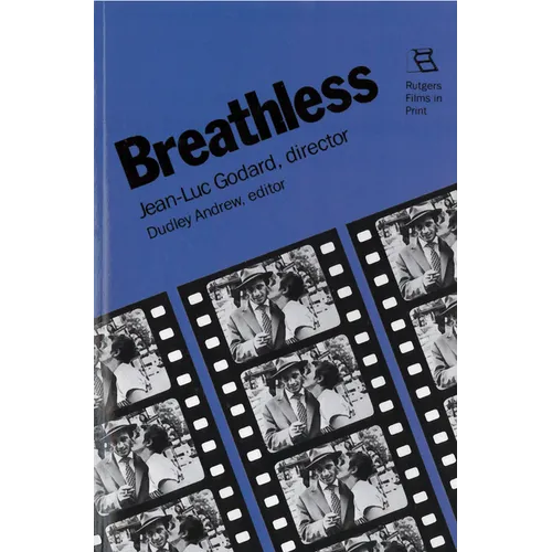 Breathless: Jean-Luc Godard, Director - Paperback