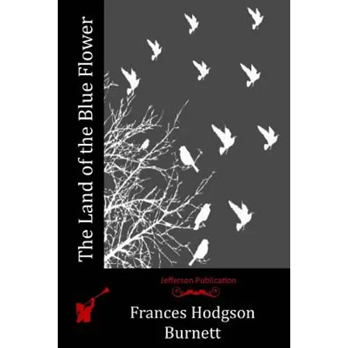 The Land of the Blue Flower - Paperback