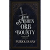 The Ashen Orb Bounty - Paperback