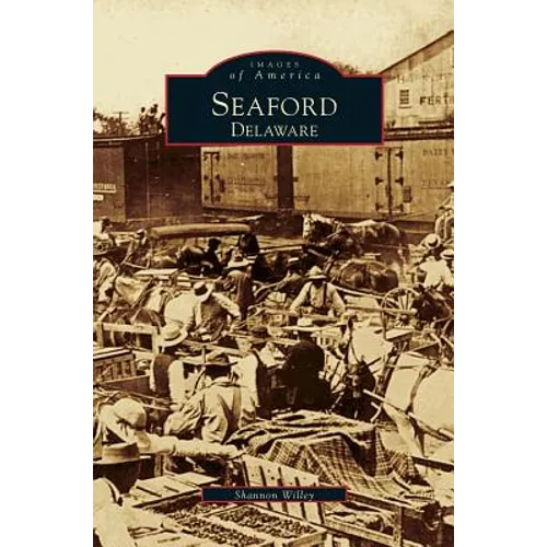 Seaford, Delaware - Hardcover