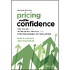 Pricing with Confidence: Ten Rules for Increasing Profits and Staying Ahead of Inflation - Hardcover