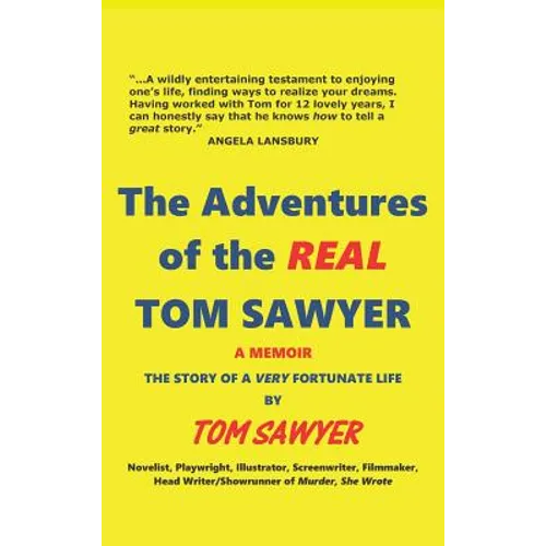 The Adventures of the REAL Tom Sawyer (hardback) - Hardcover