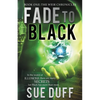 Fade to Black: Book One: The Weir Chronicles - Paperback