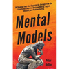 Mental Models: 30 Thinking Tools that Separate the Average From the Exceptional. Improved Decision-Making, Logical Analysis, and Problem-Solving. - Paperback