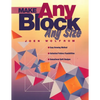 Make Any Block Any Size: Easy Drawing Method, Unlimited Pattern Possibilities, Sensational Quilt Designs - Paperback